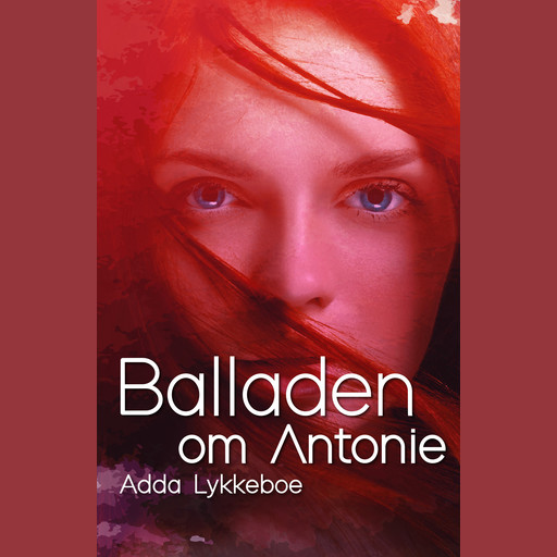Balladen om Antonie, Adda Lykkeboe