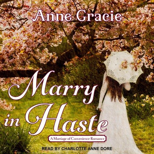 Marry In Haste, Anne Gracie