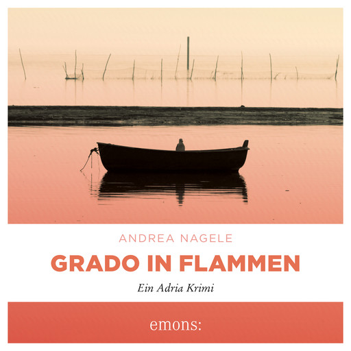 Grado in Flammen, Andrea Nagele