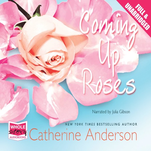 Coming Up Roses, Catherine Anderson