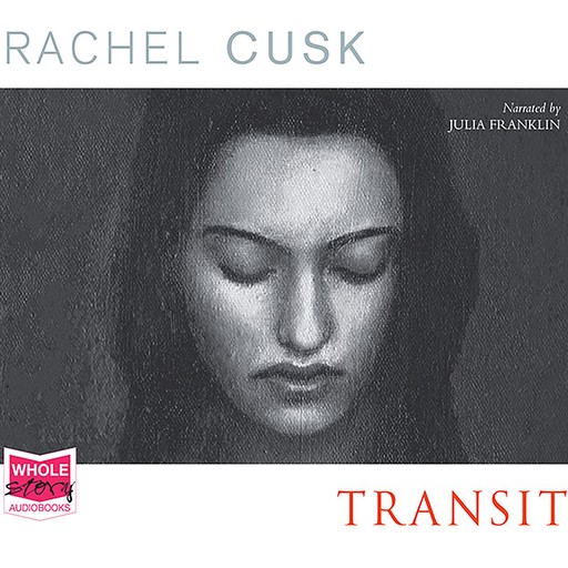Transit, Rachel Cusk