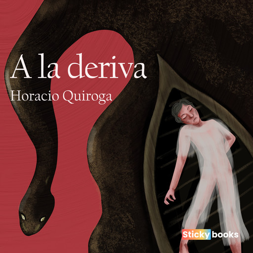A la deriva, Horacio Quiroga