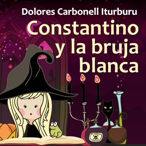 Constantino y la bruja blanca, Dolores Carbonell Iturburu