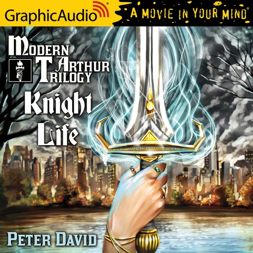 Knight Life [Dramatized Adaptation], Peter David