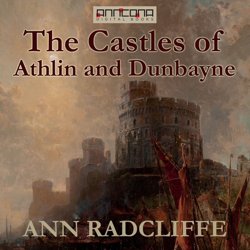 The Castles of Athlin and Dunbayne, Ann Radcliffe