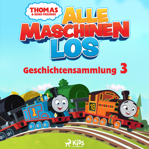 Thomas und seine Freunde - Alle Maschinen los - Geschichtensammlung 3, Mattel