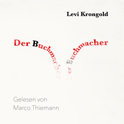 Der Buchmacher, Levi Krongold