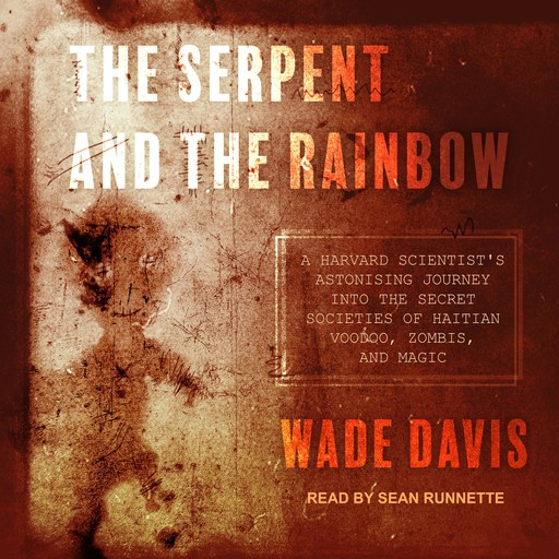 The Serpent and the Rainbow, Wade Davis