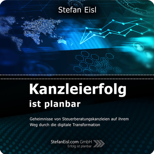 Kanzleierfolg ist planbar, Stefan Eisl