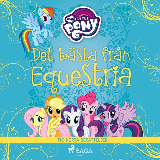 Det bästa från Equestria - tio korta berättelser, My Little Pony