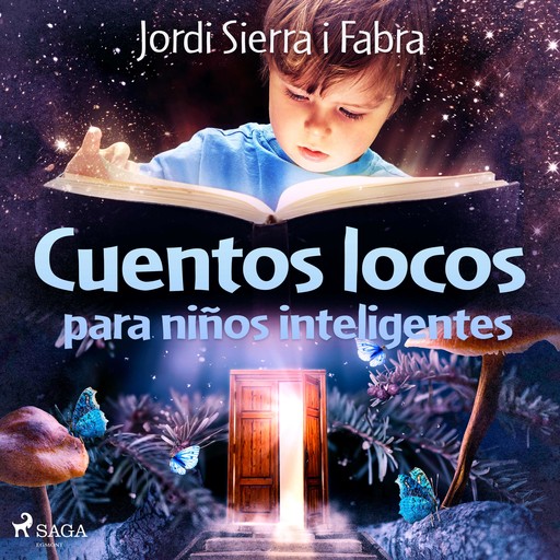 Cuentos locos para niños inteligentes, Jordi Sierra I Fabra