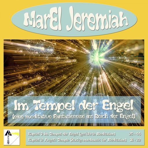 Im Tempel der Engel (Eine meditative Fantasiereise ins Reich der Engel), Marel Jeremiah