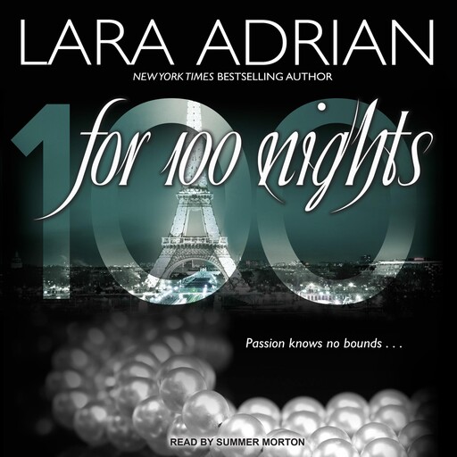 For 100 Nights, Lara Adrian