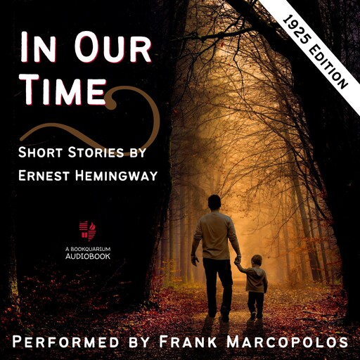 In Our Time, Ernest Hemingway