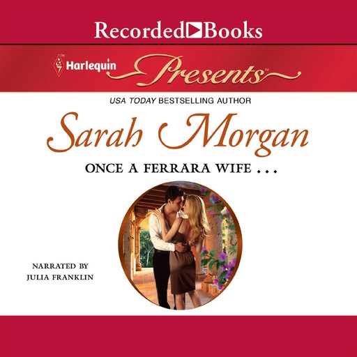 Once a Ferrara Wife..., Sarah Morgan