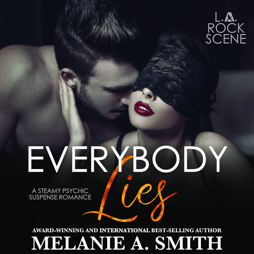 Everybody Lies, Melanie A. Smith