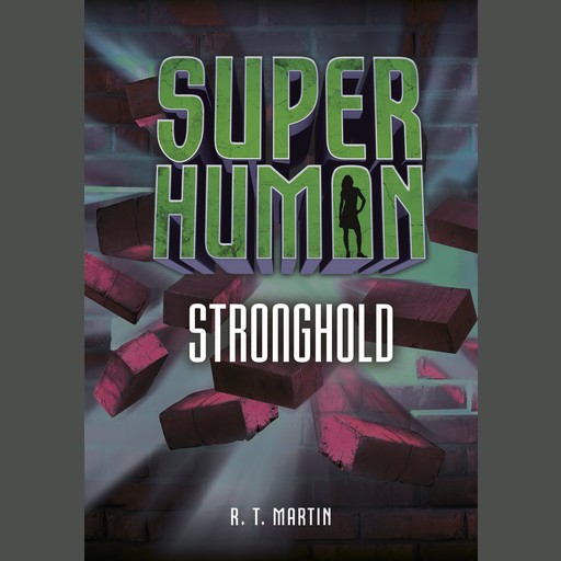 Stronghold, R.T. Martin