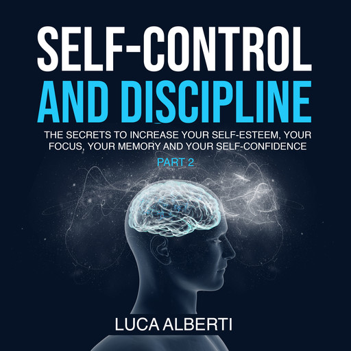 Self-Control and Discipline, Luca Alberti