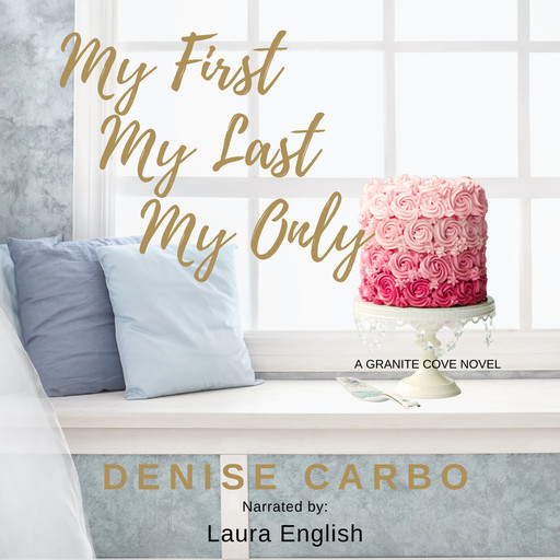 My First My Last My Only, Denise Carbo