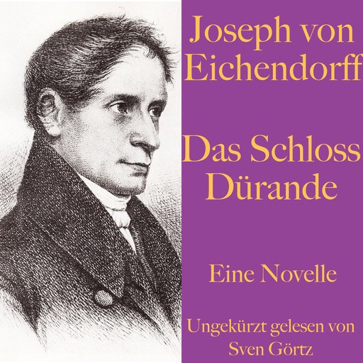 Joseph von Eichendorff: Das Schloss Dürande, Joseph von Eichendorff