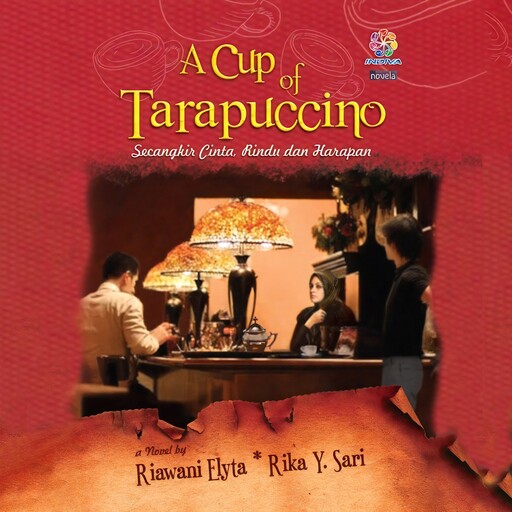 Cup of Tarapuccino, A, Riawani Elyta, Rika Y. Sari