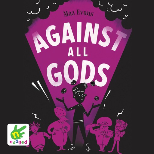 Against All Gods, Maz Evans