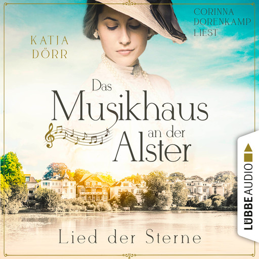 Lied der Sterne - Das Musikhaus an der Alster, Teil 1 (Ungekürzt), Katja Dörr