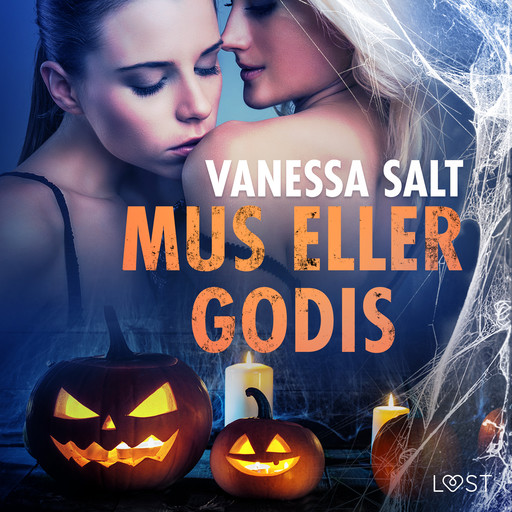 Mus eller godis - erotisk novell, Vanessa Salt