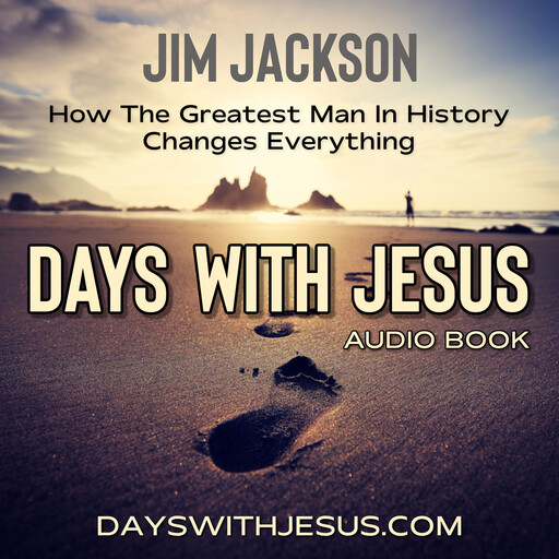 Days With Jesus, Jim Jackson