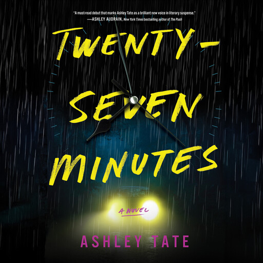 Twenty-Seven Minutes, Ashley Tate