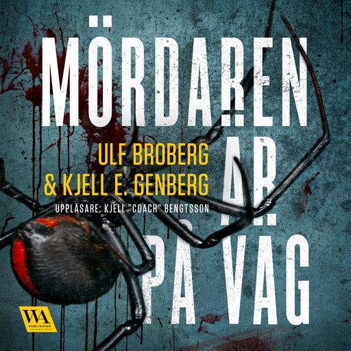 Mördaren är på väg, Kjell E. Genberg, Ulf Broberg