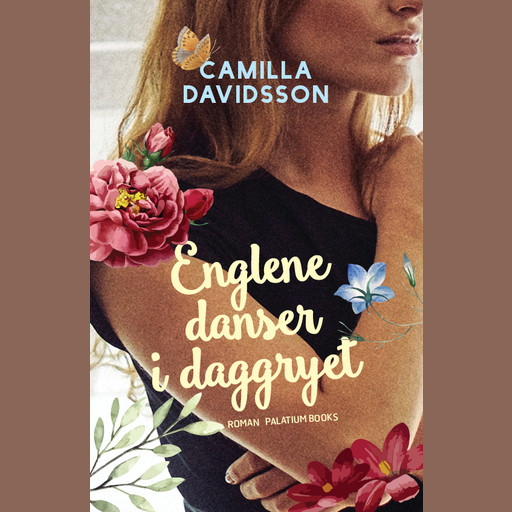 Englene danser i daggryet, Camilla Davidsson