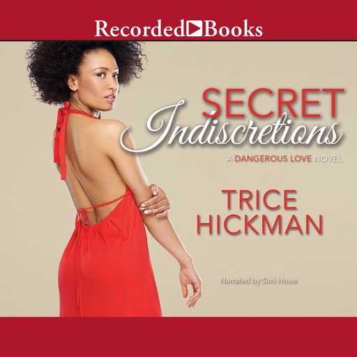 Secret Indiscretions, Trice Hickman