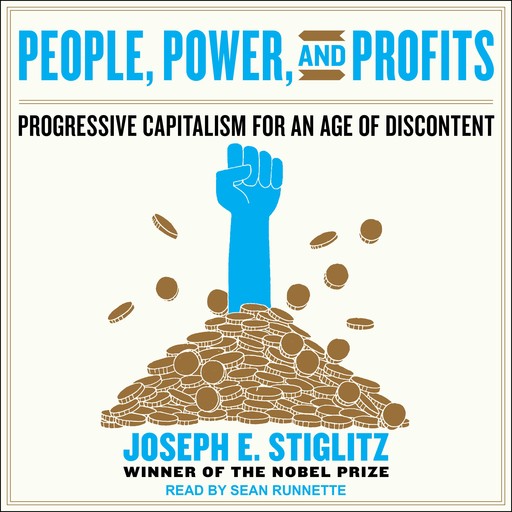 People, Power, and Profits, Joseph Stiglitz