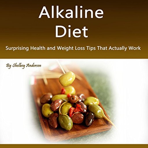 Alkaline Diet, Shelbey Andersen