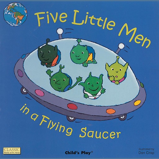 Five Little Men in a Flying Saucer, Dan Crisp
