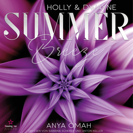 Holly & Dwayne - Summer Breeze, Band 2 (ungekürzt), Anya Omah