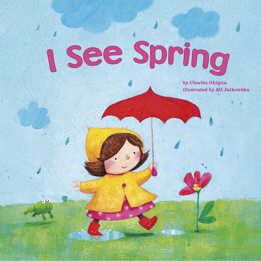 I See Spring, Charles Ghigna