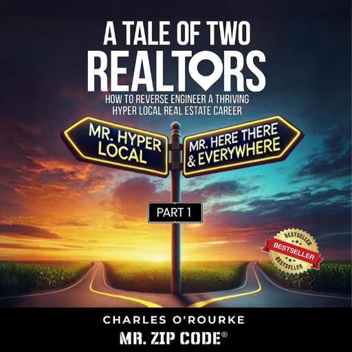 A Tale of Two Realtors, Charles O' Rourke