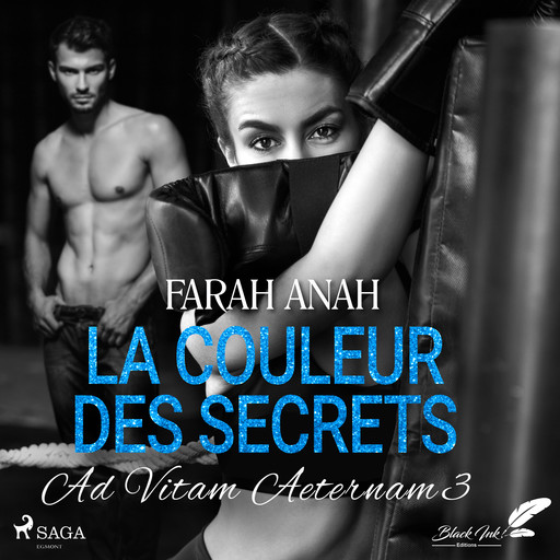 Ad Vitam Aeternam 3: La Couleur des secrets, Farah Anah
