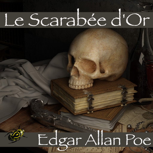 Le Scarabée d'Or, Edgar Allan Poe
