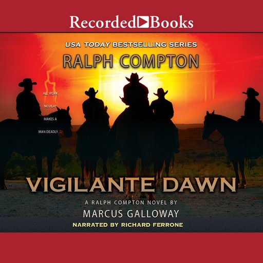 Vigilante Dawn, Marcus Galloway, Ralph Compton