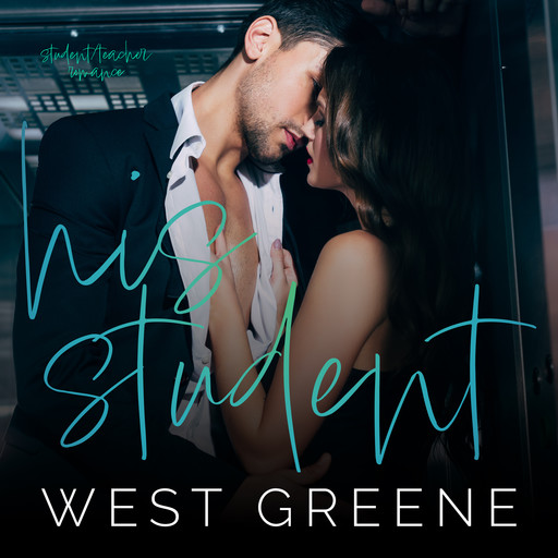 His Student, West Greene
