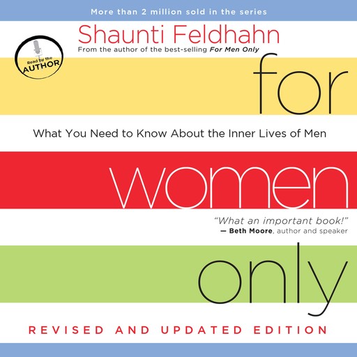 For Women Only, Revised and Updated Edition, Shaunti Feldhahn