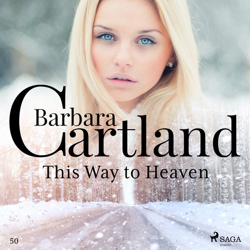This Way to Heaven (Barbara Cartland's Pink Collection 50), Barbara Cartland