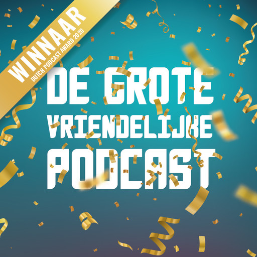 Aflevering 34: Rindert Kromhout, De Grote Vriendelijke Podcast
