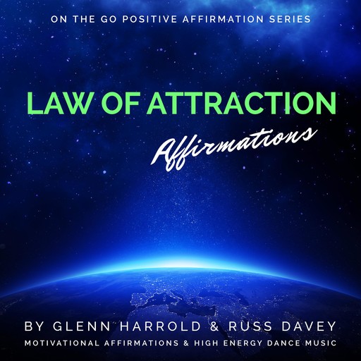 Law of Attraction Affirmations, Marie Williamson, Glenn Harrold, Russ Davey