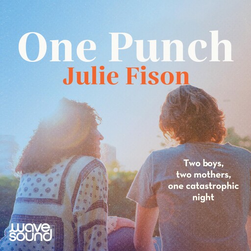 One Punch, Julie Fison