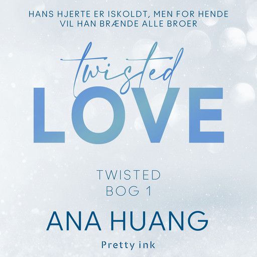 Twisted Love - 1, Ana Huang