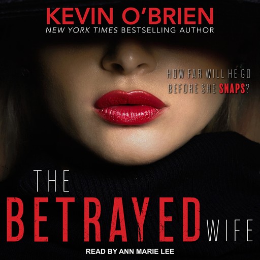 The Betrayed Wife, Kevin O'Brien